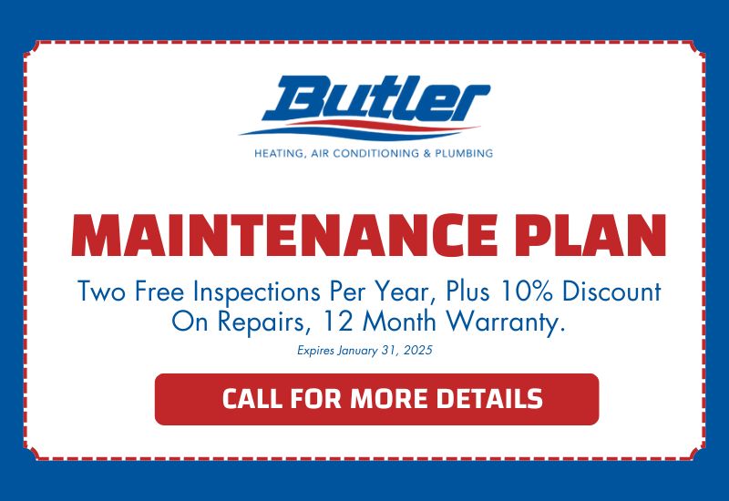 Butler Heating, Air Conditioning & Plumbing Maintenance Plan